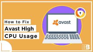 How to Fix Avast High CPU Usage