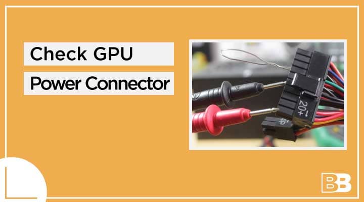 Check GPU Power Connector