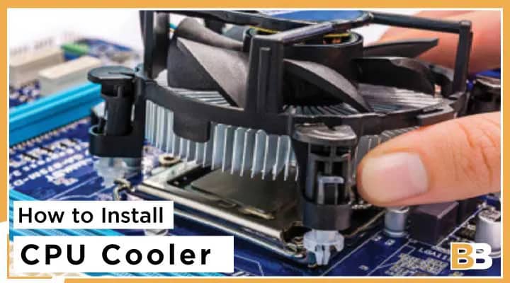 How to Install CPU Cooler Correctly